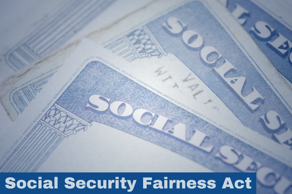 Passage of Social Security Fairness Act Increases Earned Benefits for Millions of Public Sector Workers