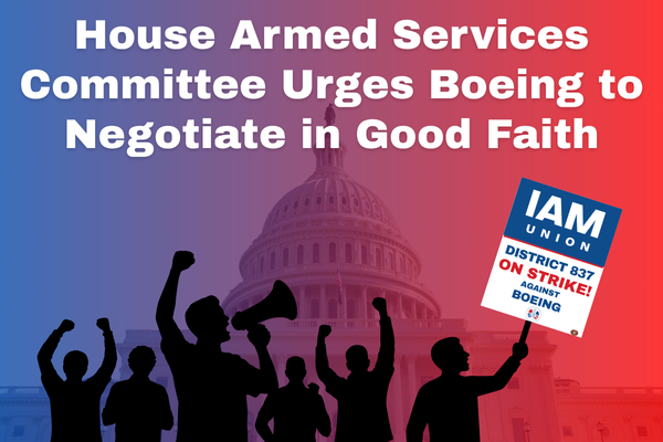 Bipartisan Group of House Armed Services Committee Members Urge Boeing to Negotiate in Good Faith as Military Deliveries Fall Further Behind Amidst Strike