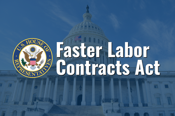 IAM Union-Backed Faster Labor Contracts Act Passes House, Advancing Fight for Workers’ First Contracts